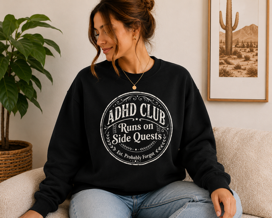ADHD Club - Runs on Side Quests | Vintage Sweatshirt